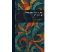 Wheels Within Wheels
