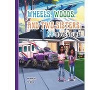 Wheels, Woods, and Two Sisters RV: Adventure!