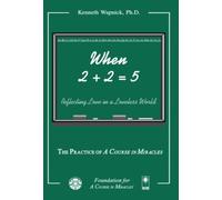 When 2 + 2 = 5: Reflecting Love in a Loveless World