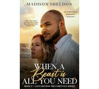 When a Beast is all you need: A closed-door, protective hero, emotional romantic suspense
