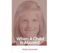When A Child Is Abused