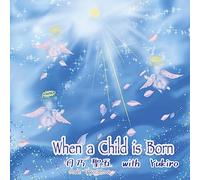 When a Child is Born