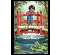 When a Frog is a Frog and a Toad is a Toad ( Preschool - 3rd grade with Classroom science units): Charlie and His Magic Stone