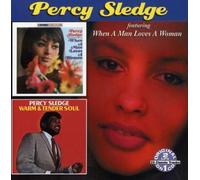 When a Man Loves a Woman: Warm & Tender Soul by PERCY SLEDGE (2004-12-21)