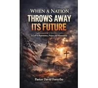 When a Nation throws Away Its Future