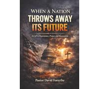 When a Nation throws Away Its Future