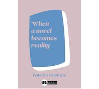 When a novel becomes reality - [LFA Publisher]
