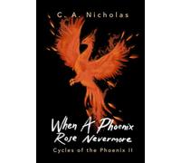 When a Phoenix Rose Nevermore: An Award-Winning, Multi-Genre, and Triumphant Odyssey Toward Happiness in the Midst of Depression