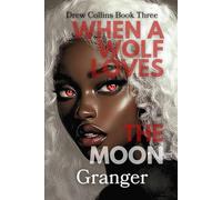 When a Wolf Loves the Moon