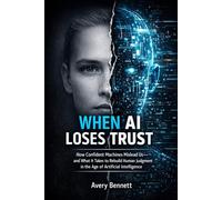 When AI Loses Trust