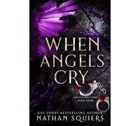 When Angels Cry: 4