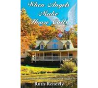 When Angels Make House Calls (Tascabile)