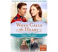 When Calls the Heart: Heart & Soul