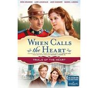 DVD - When Calls The Heart: Trials Of The Heart