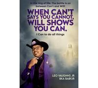 When Can’t Says You Cannot, Will Shows You Can