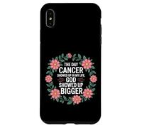 When Cancer Came God Showed Up Even Bigger - Custodia per iPhone XS Max
