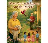When Cardinals Appear, Angels Are Near