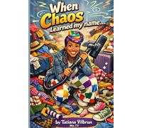 When Chaos Learned My Name...