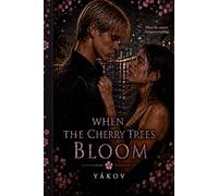 When Cherry Trees Bloom