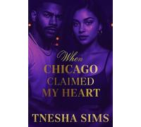 When Chicago Claimed My Heart