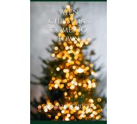 When Christmas Comes To Town