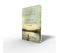 When Crickets Cry: A Novel of the Heart