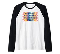 When Cruelty Becomes Normal Compassion Looks Radical Retro Maglia con Maniche Raglan