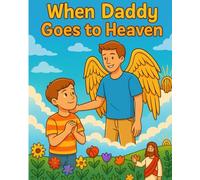 When Daddy Goes to Heaven