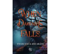 When Darkness Falls