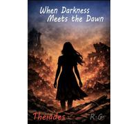 When Darkness Meets the Dawn: Theiades