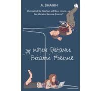 When Distance Became Forever
