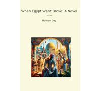 When Egypt Went Broke: A Novel