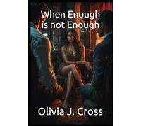 When Enough is not Enough