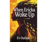 When Ericka Woke Up: 1