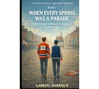 When Every Spring Was a Parade: A Montreal Childhood Measured in Stanley Cups