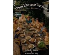 When Everyone Was Home: 5
