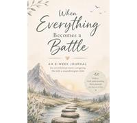 When Everything Becomes a Battle: A 4-Week Reflection Journal for Moms Raising Neurodivergent Kids