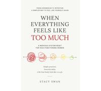 When Everything Feels Like Too Much: A Nervous System Reset for High-Functioning Women