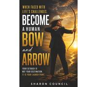 When Faced With Life's Challenge's, Become A Human Bow & Arrow