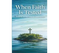 When Faith Is Tested: Book Six In The Sofia & Ethan Series