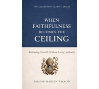When Faithfulness Becomes the Ceiling: Releasing Growth Without Losing Authority: 1