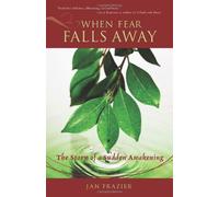 When Fear Falls Away by Jan Frazier (31-May-2007) Paperback