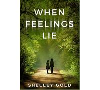 When Feelings Lie