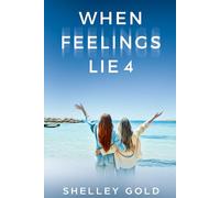 When Feelings Lie 4
