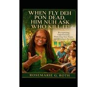 When Fly Deh Pon Dead, Him Nuh Ask Who Kill It!: Recognizing Opportunists, Protecting Your Peace, and Refusing to Be Used.