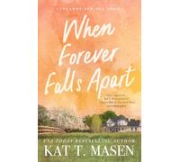 When Forever Falls Apart: A Novel: Volume 2