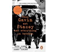 When Gavin Met Stacey and Everything in Between: The Sunday Times bestselling behind-the-scenes memoir from the creators of Gavin and Stacey