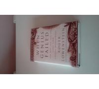 When Genius Failed: The Rise and Fall of Long-Term Capital Management
