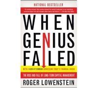 When Genius Failed: The Rise and Fall of Long-Term Capital Management by Roger Lowenstein(2001-10-09)