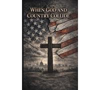 When God And Country Collide